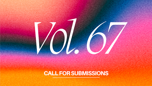 Vol. 67 Call for Submissions